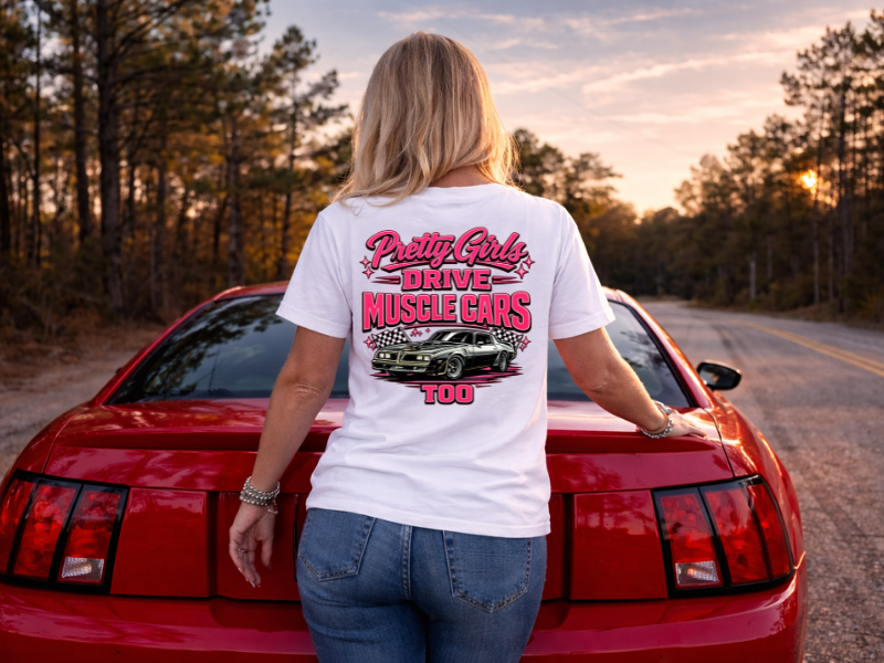 Thumbnail: Pretty Girls Drive Muscle Cars Too Shirt, Women’s Muscle Car Graphic Tee