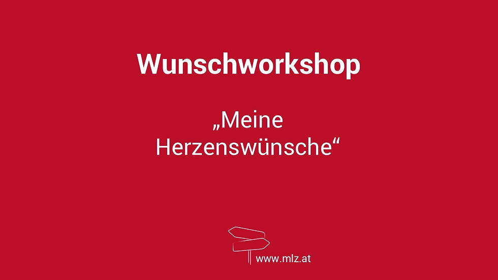 Workshop "Meine Herzenswünsche"