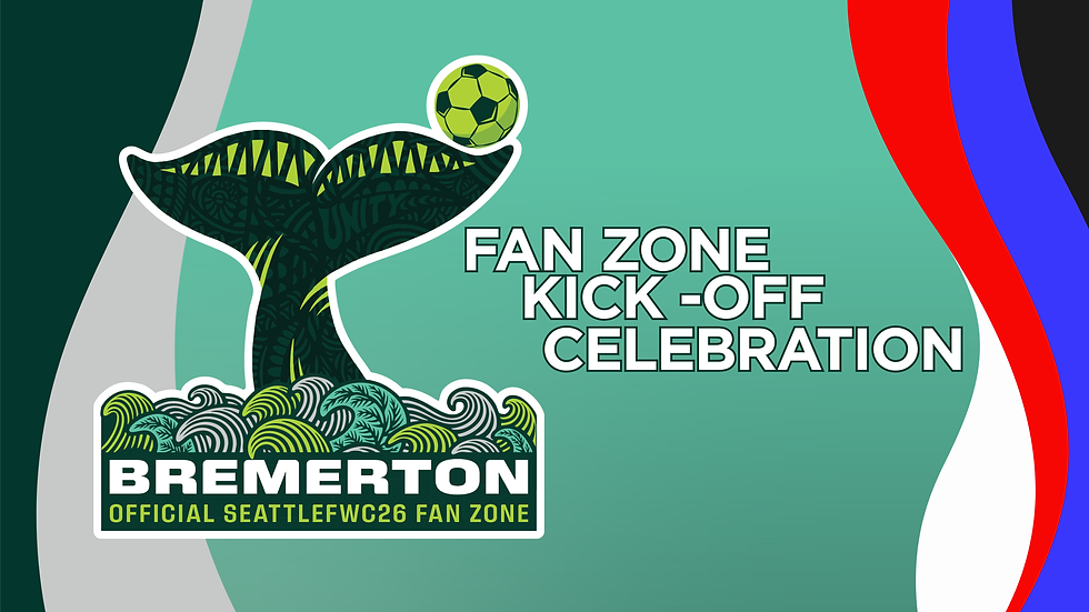 Bremerton Fan Zone Kick Off Celebration