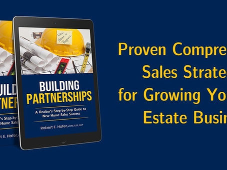New Home Sales Strategy for Realtors: How to Win More Clients and Close More New Construction Deals