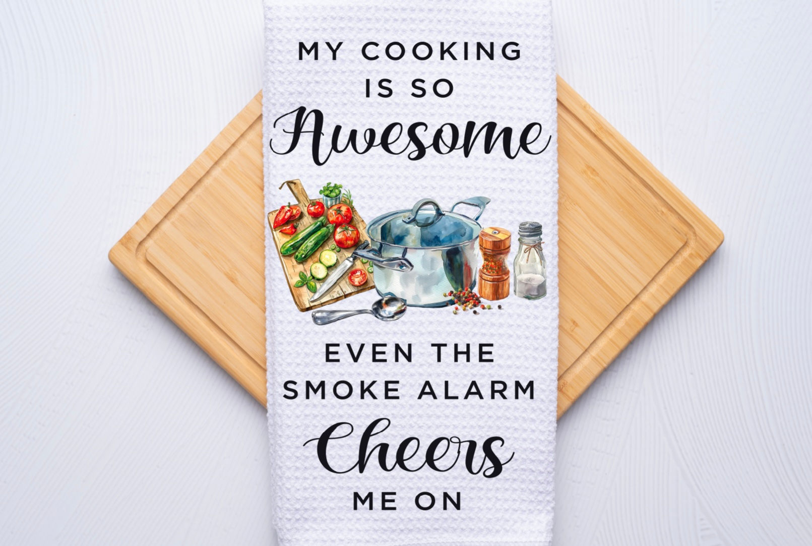 My Cooking Is So Awesome Even The Smoke Alarm Cheers Me On