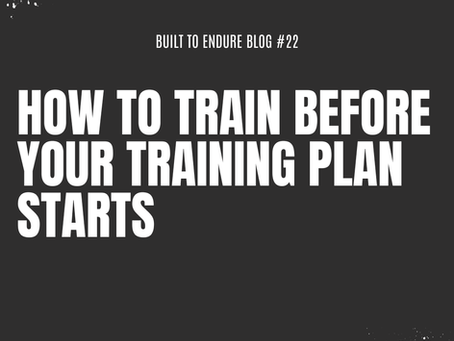 How to train before your training plan starts