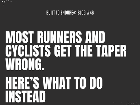 Most runners and cyclists get the taper wrong. Here's what to do instead.