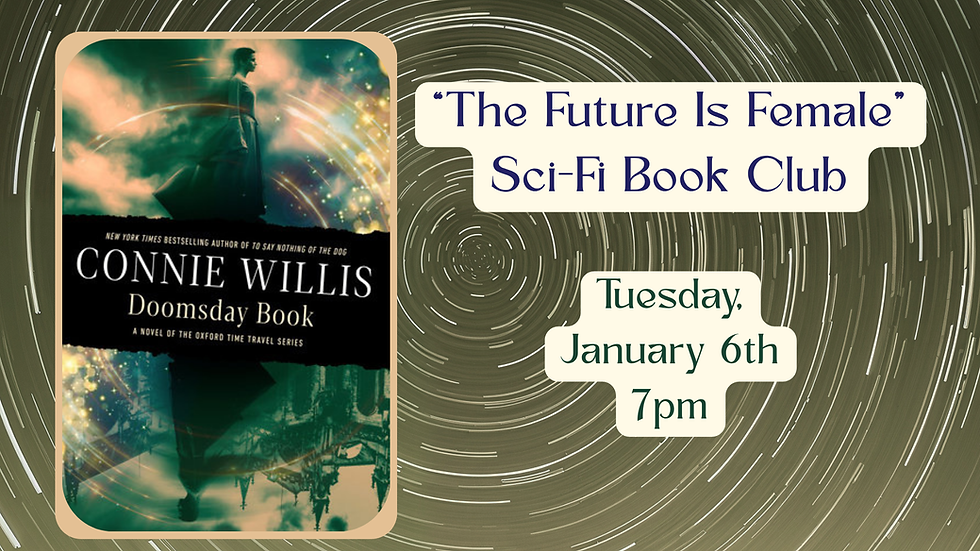 "The Future Is Female" January Sci-Fi Book Club