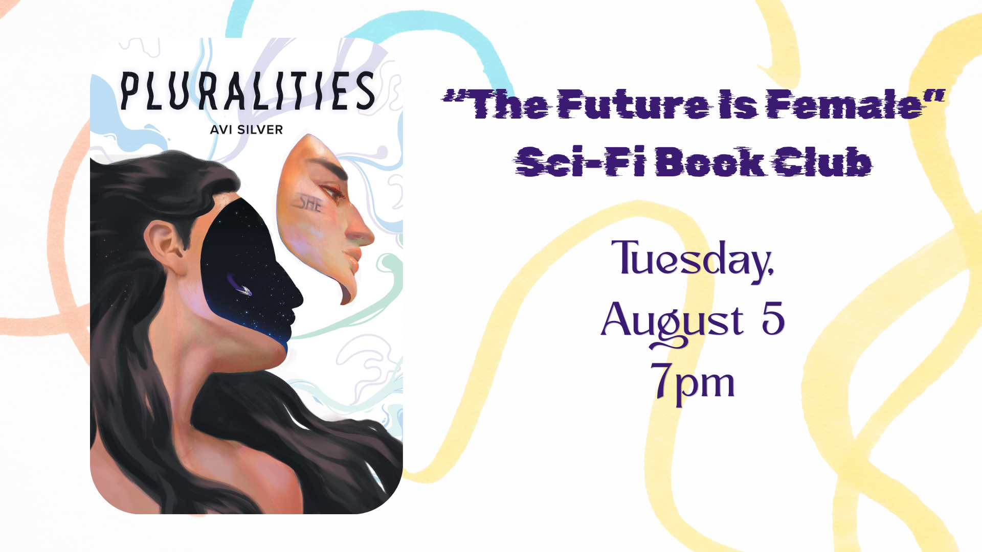 "The Future Is Female" Sci-Fi August Book Club