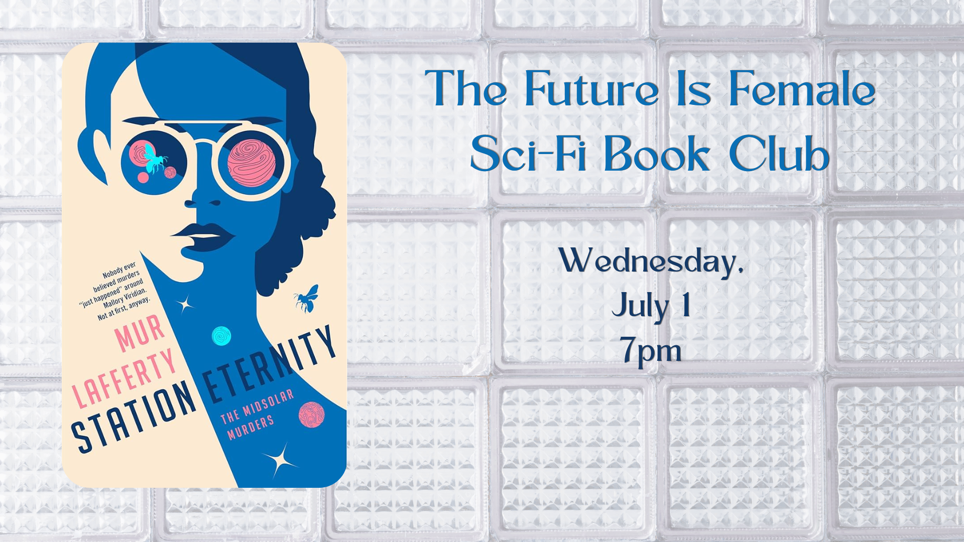"The Future Is Female" July Book Club