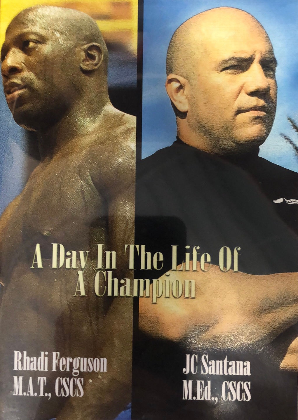 A Day in The Life of a Champion (JC Santana & Rhadi Ferguson)