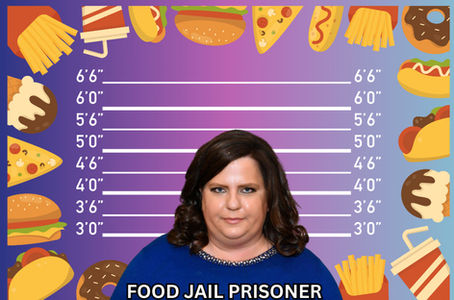 Breaking Free from Food Jail: Why I've Never Made it This Far