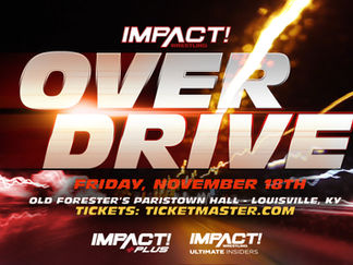 #IMPACTRecap The Night Before Over Drive