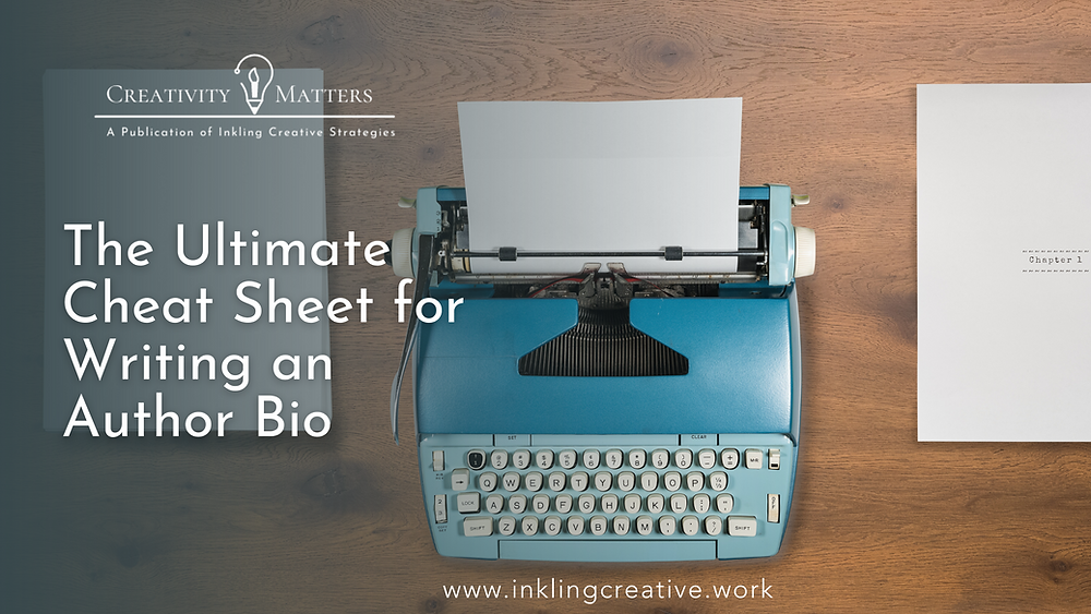 The Ultimate Cheat Sheet for Writing an Author Bio