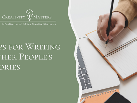 Tips For Writing Other People’s Stories
