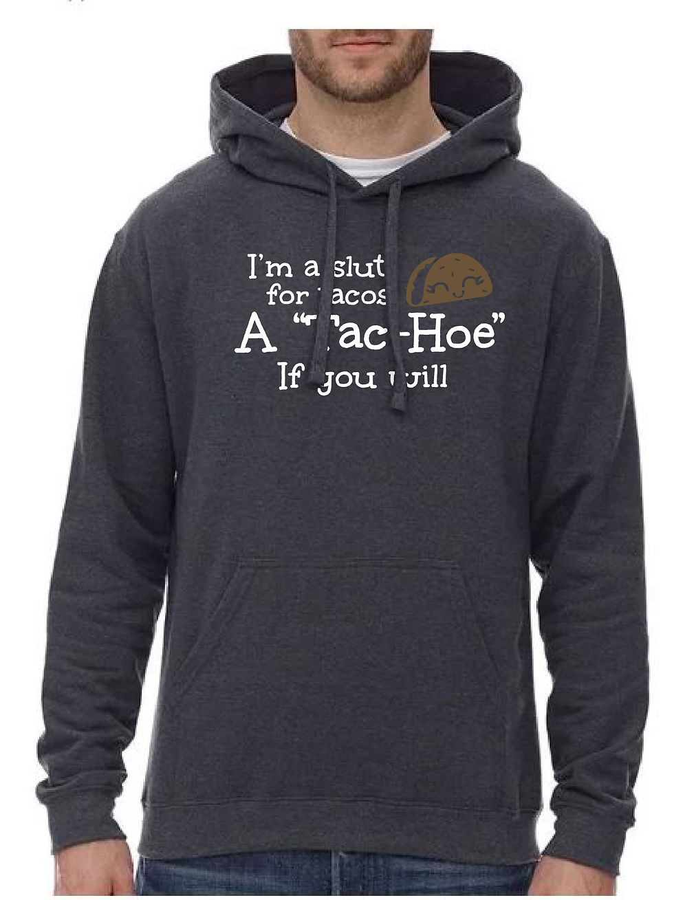 Thumbnail: I am a slut for tacos Hoodie