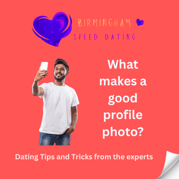 What makes a good profile photo. Tips on how to take dating app pics
