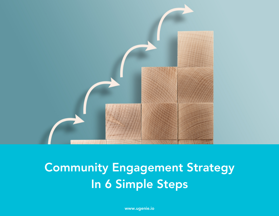Community Engagement Strategy In 6 Simple Steps