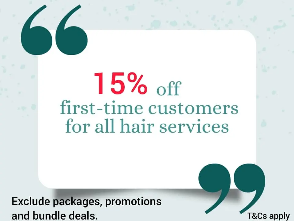 Singapore hair salon 15% off hair services for new customers