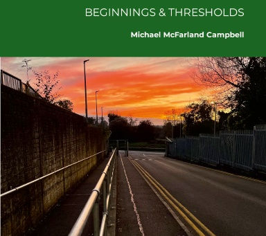 A Pilgrim's Psalter Of Earth And Light - Beginnings And Thresholds