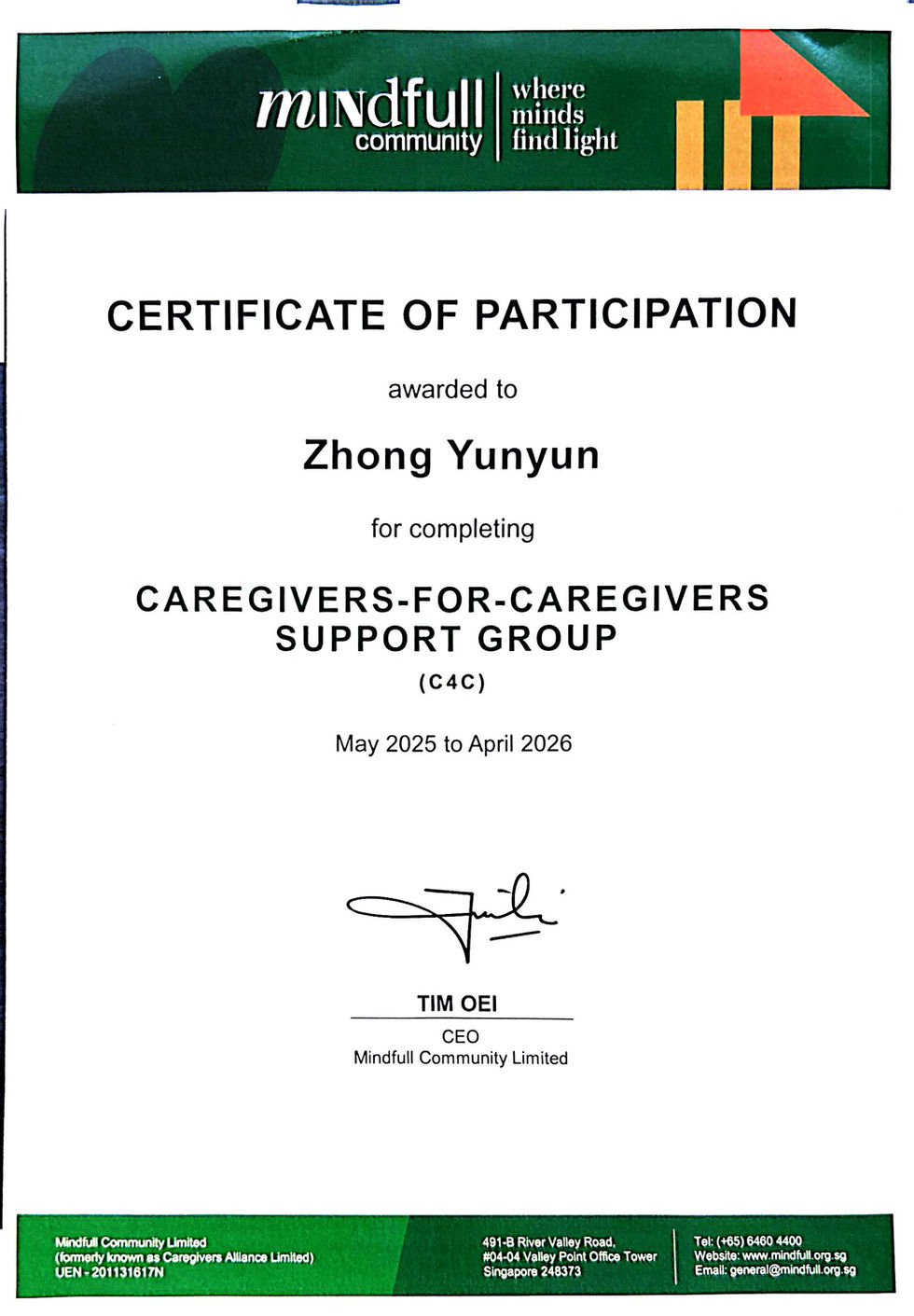 This certificate is to acknowledge my active participation and completion of at least 6 lessons throughout the entire C4C caregiver program/class.