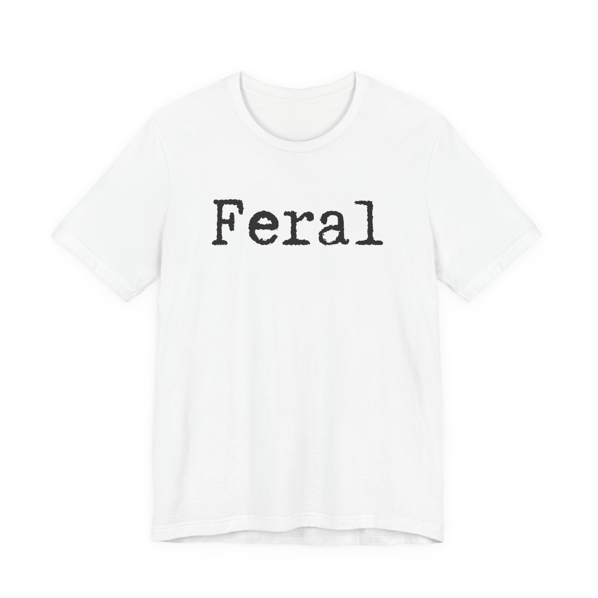 Feral T-Shirt
