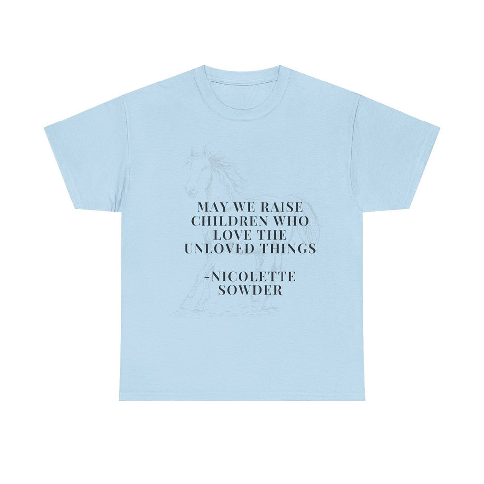 Thumbnail: May We Raise Children To Love The Unloved Things Shirt 