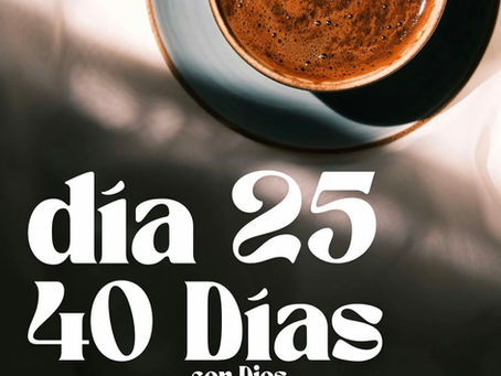 DÍA 25: DIOS ES SUFICIENTE