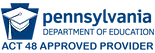 PA Department of Education Act 48 Approved Provider