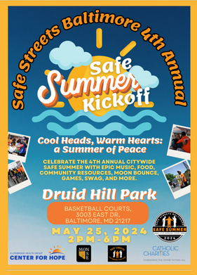 Safe Streets Baltimore Summer Kickoff!! This Saturday, May 25, 2024