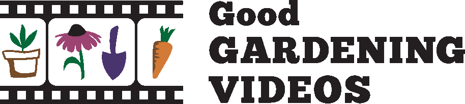 Good Gardening Videos