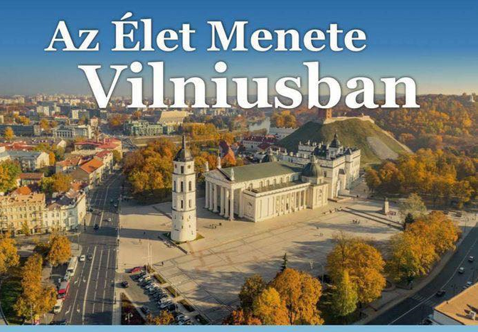 AZ ÉLET MENETE VILNIUSBAN