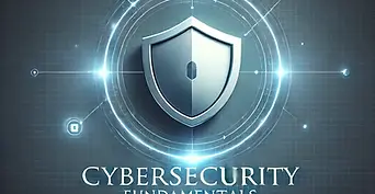 Cybersecurity Fundamentals