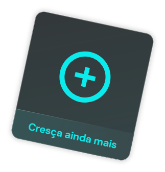 Ícone com sinal de mais e texto 'Cresça ainda mais'