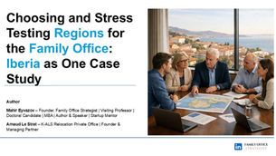 #FamilyOffice #Governance #Relocation #NextGen #WealthStewardship #FamilyOfficeLeadership #Succession #FOStrategist