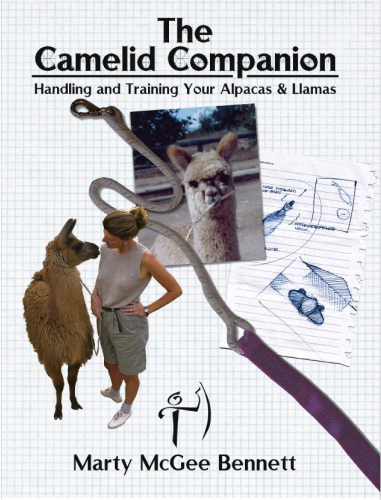 The Camelid Companion, Handling and Training Your Alpacas & Llamas