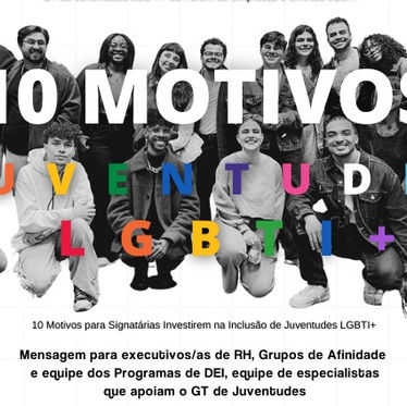 Apresentamos 10 motivos para empresas investirem na inclusão de juventudes LGBTI+