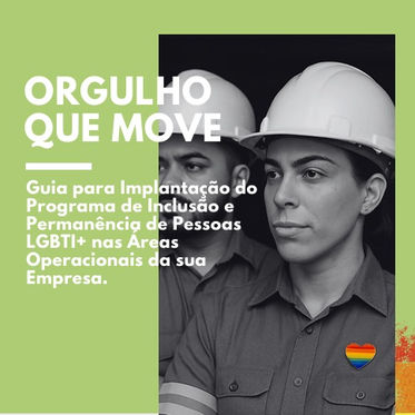 Cartilha “Orgulho que Move” oferece guia prático para inclusão LGBTI+ nas áreas operacionais