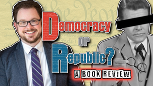 New Video: Democracy or Republic? 