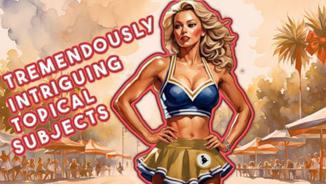 Tremendously Intriguing Topical Subjects - 2.9.24