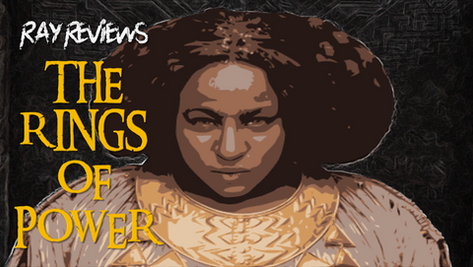 Ray Reviews 'The Rings of Power' (Ep 1 - 2)