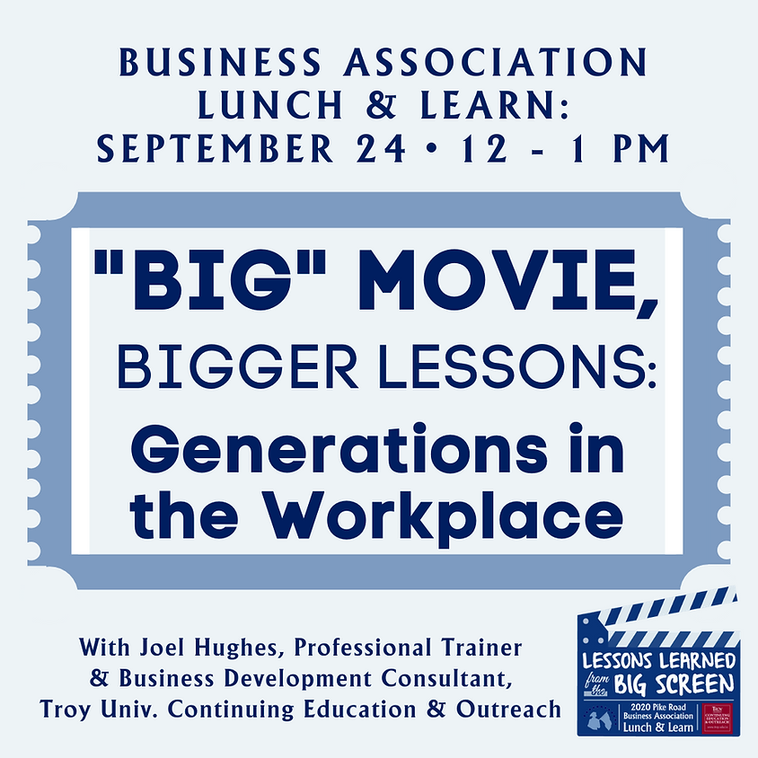 "Big" Movie, Bigger Lessons: Lunch & Learn