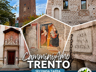 CamminiAmo Trento, seconda tappa: la città che non si vede di fretta