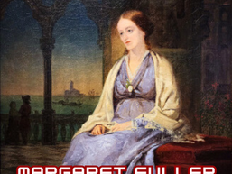 Margaret Fuller: mendimi që nuk pranoi kufij.