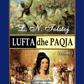 "Lufta dhe Paqja” – një lexim i thelluar përtej historisë.