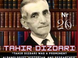 MONOGRAFI -TAHIR DIZDARI.
Njeriu që i dha kujtesë orientale gjuhës shqipe.