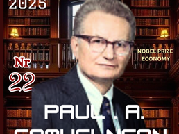 Paul Samuelson – Mjeshtri i Ekonomisë Moderne dhe Arkitekti i Gjuhës Shkencore Ekonomike.
