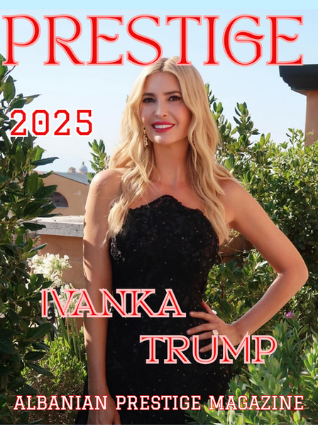 ✨️“Ivanka Trump: Kur një Grua ndërton Udhë në Manhattan... dhe Magji në Sazan”
