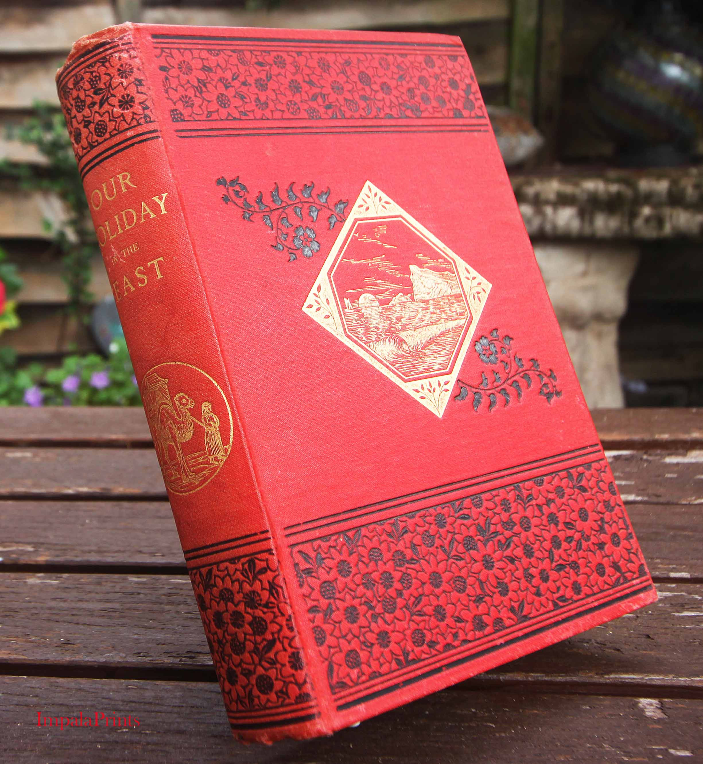 Our Holiday in the East by Mrs. George Henry Sumner (1882) | Antique Victorian T
