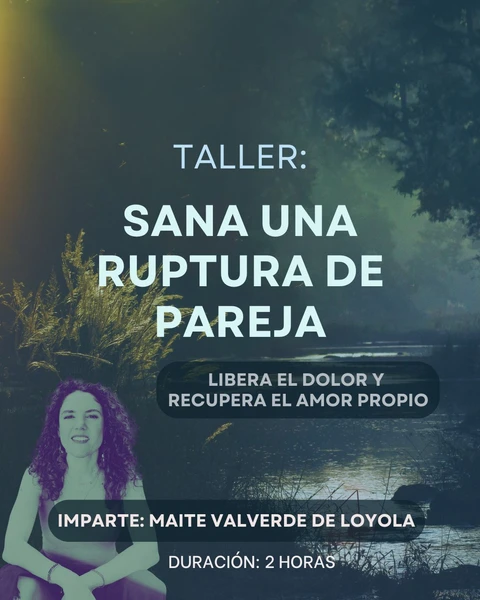 Taller: Sana una ruptura de pareja