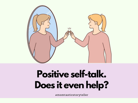 Positive self-talk. Does it even help?