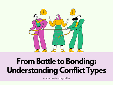 From Battle to Bonding: Understanding Conflict Types