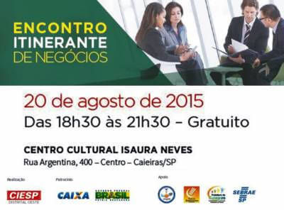 Prefeitura de Caieiras e Ciesp promoverão o 3º Encontro Itinerante de Negócios no dia 20 de agosto