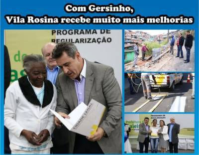 Com Gersinho, Vila Rosina recebe muito mais melhorias